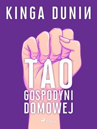 Tao gospodyni domowej - Kinga Dunin - ebook