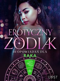 Erotyczny zodiak: 10 opowiadań dla Raka - Camille Bech - ebook