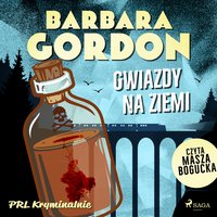 Gwiazdy na ziemi - Barbara Gordon - audiobook