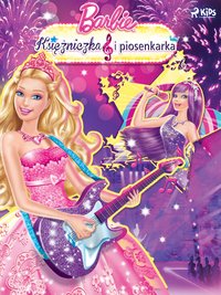 Barbie - Księżniczka i piosenkarka - Mattel - ebook