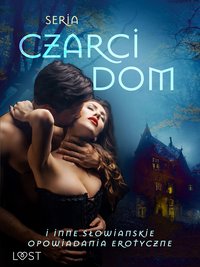 Seria Czarci dom i inne słowiańskie opowiadania erotyczne - Catrina Curant - ebook