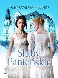 Śluby Panieńskie - Aleksander Fredro - ebook