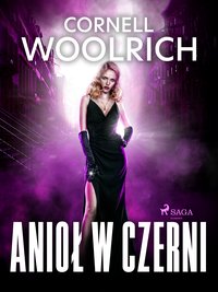 Anioł w czerni - Cornell Woolrich - ebook