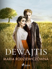 Dewajtis - Maria Rodziewiczówna - ebook