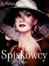 Spiskowcy - E. Phillips Oppenheim - ebook