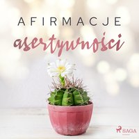 Afirmacje asertywności - - Maxx-Audio - audiobook