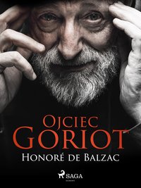 Ojciec Goriot - Honoré de Balzac - ebook