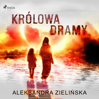 Królowa Dramy - Aleksandra Zielińska - audiobook