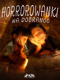 Horrorowanki na dobranoc - Marta Siesicka-Osiak - ebook