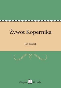 Żywot Kopernika - Jan Brożek - ebook
