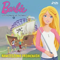 Barbie - Siostrzany klub tajemnic 2 - Nawiedzona promenada - Mattel - audiobook