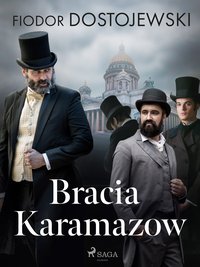 Bracia Karamazow - Fiodor Dostojewski - ebook