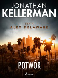 Potwór - Jonathan Kellerman - ebook