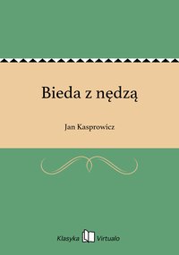 Bieda z nędzą - Jan Kasprowicz - ebook