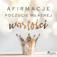 Afirmacje – Poczucie własnej wartości - - Maxx-Audio - audiobook