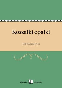Koszałki opałki - Jan Kasprowicz - ebook