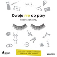 Dwoje nie do pary. Rzęsy i nonsensy - Olivia S. - audiobook