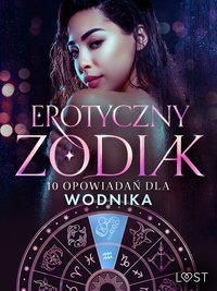 Erotyczny zodiak: 10 opowiadań dla Wodnika - Catrina Curant - ebook