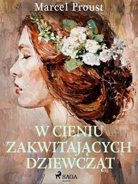 W cieniu zakwitających dziewcząt - Marcel Proust - ebook