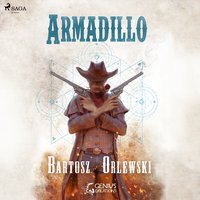 Armadillo - Bartosz Orlewski - audiobook