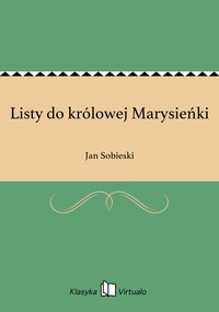 Listy do królowej Marysieńki - Jan Sobieski - ebook