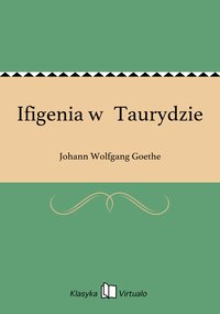 Ifigenia w Taurydzie - Johann Wolfgang Goethe - ebook