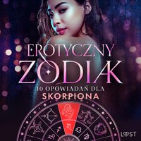 Erotyczny zodiak: 10 opowiadań dla Skorpiona - Anita Bang - audiobook