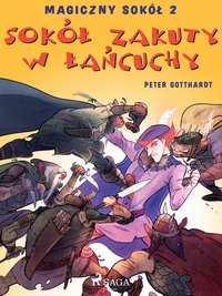 Magiczny sokół 2 - Sokół zakuty w łańcuchy - Peter Gotthardt - ebook