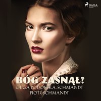 Bóg zasnął - Olga Podolska-Schmandt - audiobook