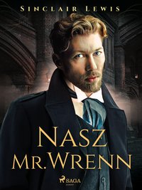 Nasz Mr. Wrenn - Sinclair Lewis - ebook