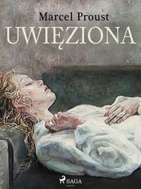 Uwięziona - Marcel Proust - ebook