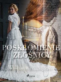 Poskromienie złośnicy - William Shakespeare - ebook