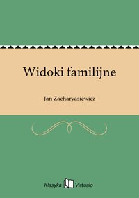 Widoki familijne - Jan Zacharyasiewicz - ebook