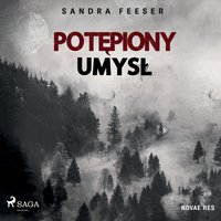 Potępiony umysł - Sandra Feeser - audiobook