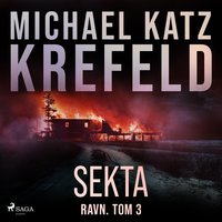 Ravn. Tom 3: Sekta - Michael Katz Krefeld - audiobook