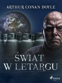 Świat w letargu - Arthur Conan Doyle - ebook