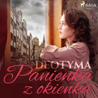 Panienka z okienka - – Deotyma - audiobook