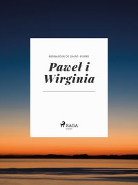 Paweł i Wirginia - Bernardin de Saint Pierre - ebook