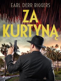 Za kurtyną - Earl Derr Biggers - ebook