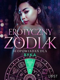 Erotyczny zodiak: 10 opowiadań dla Byka - Christina Tempest - ebook