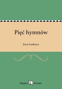 Pięć hymnów - Jerzy Łaskarys - ebook