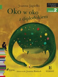 Oko w oko z diplodokiem - Joanna Jagiełło - ebook