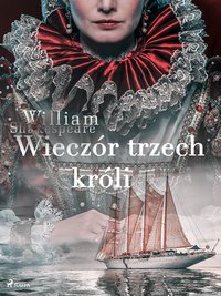 Wieczór trzech króli - William Shakespeare - ebook