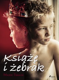 Książę i żebrak - Mark Twain - ebook