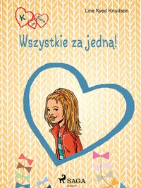 K jak Klara 5 - Wszystkie za jedną! - Line Kyed Knudsen - ebook