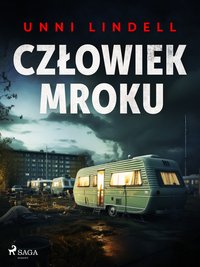 Człowiek mroku - Unni Lindell - ebook