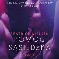 Pomoc sąsiedzka - opowiadanie erotyczne - Beatrice Nielsen - audiobook