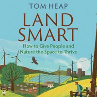 Land Smart - Tom Heap - audiobook