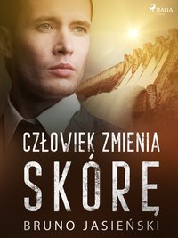 Człowiek zmienia skórę - Jasieński Bruno - ebook