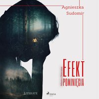 Efekt pominięcia - Agnieszka Sudomir - audiobook